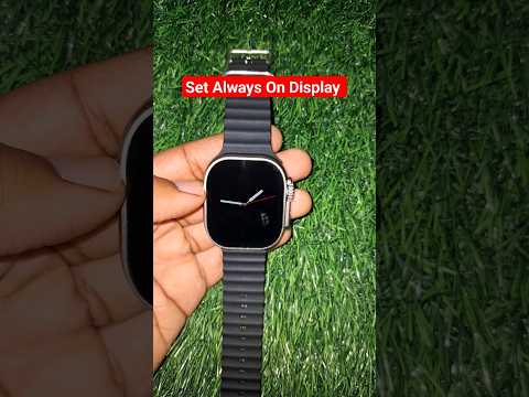 How To Set Always On Display In T900 Ultra Smartwatch #smartwatchclub #alwaysondisplay #shorts #tech