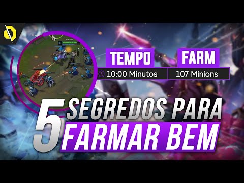 5 SEGREDOS que VOCÊ PRECISA UTILIZAR para FARMAR MELHOR - LOL