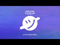 My Buddy Mike Hollow Lucky Rose Remix