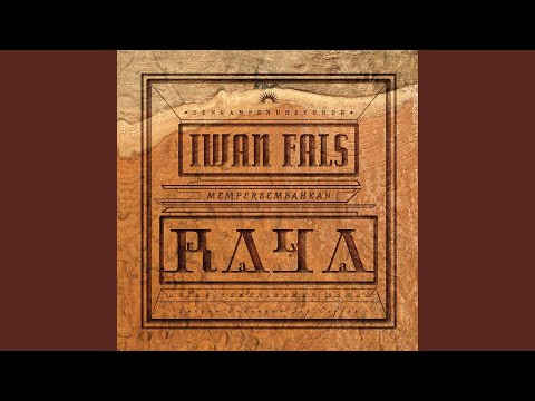 Tak Kenal Maka Tak Sayang - Iwan Fals