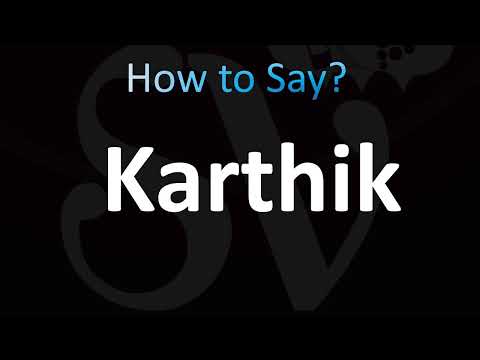 How to Pronounce Karthik