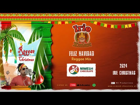 Feliz Navidad Reggae Christmas,Irie Christmas by Nimesh Chocolate