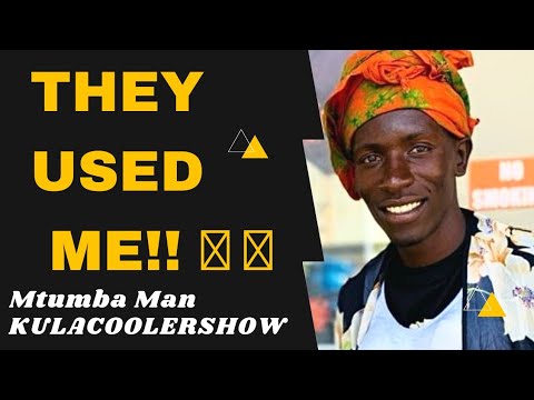 KulaCoolerShow: Mtumba Man - They used me😰🥵 Character Development 101