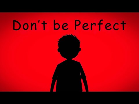 你不必做到完美......只要做到這一點 (You don’t have to be perfect...just do this)