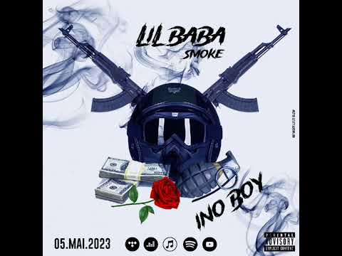 Lil baba smoke BOY INO