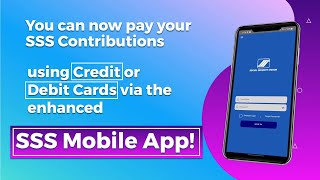 #SSSApproved | Contribution payment using Credit Card via Mobile App Overview