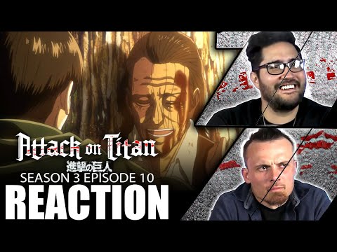 Attack on Titan 3x10 REACTION! | "Friends"