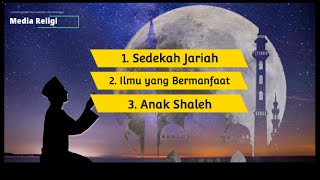 Download lagu 3 Amalan Yang Tidak Terputus Pahalanya Meski Sudah Wafat mp3 Download lagu 3 Amalan Yang Tidak Terputus Pahalanya Meski Sudah Wafat mp3