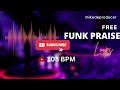 Complete Free Foreign Praise Loops For Practice 105 BPM Funky Praise Drum Loops Loops