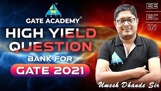 High Yield Question Bank For GATE 2021| EE/EC/IN | By Dhande Sir