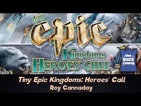 Roy Cannaday Reviews Tiny Epic Kingdoms: Heroes Call