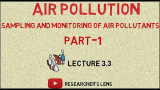 Sampling and Monitoring of Air Pollutants | UGC-NET/GATE Paper-2 Environmental Sciences |#3.3 Part 1