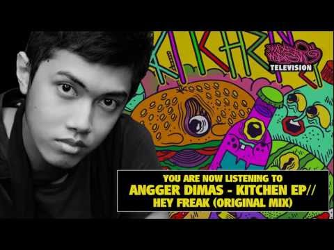 Angger Dimas - Kitchen EP (ft. Hey Freak// Kitchen // Work My Love)