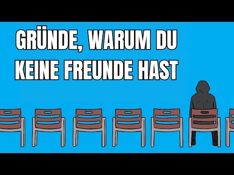 6 honest reasons why someone has no friends!