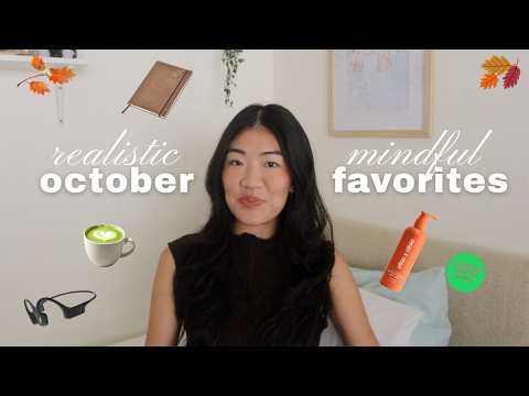 let's talk intentional consumption (october favorites)