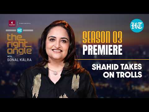 Shahid Kapoor Unfiltered | The Right Angle With Sonal Kalra | Season 3 Premiere