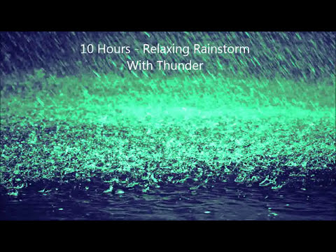 10 Hours - Relaxing Rainstorm With Thunder - Mix # 2