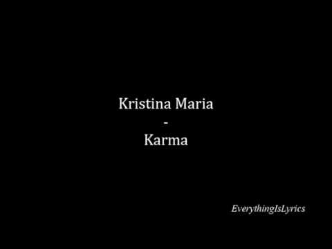 Kristina Maria - Karma [Lyrics]