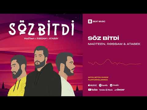 MadTeen x Rəssam x Atabek - Söz Bitdi (Rəsmi Musiqi)