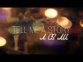 Tell Me A Story || CS AU
