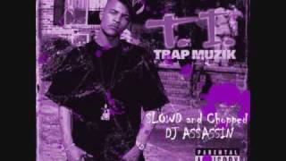 T.I- Let&#39;s Get Away Slowed and Chopped