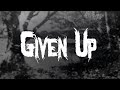 Linkin Park Given Up Lyrics