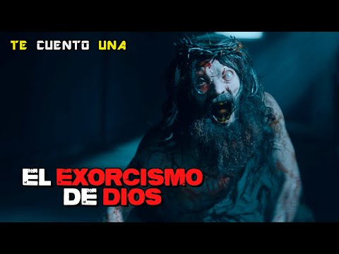 El Exorcismo De Dios | RESUMEN EN 8 MINUTOS
