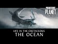 Life In The Cretaceous The Ocean Prehistoric Planet Fan Edit No Narration