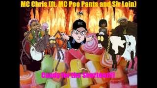 MC Chris (ft.  MC Pee Pants and Sir Loin) (mashup) - Candy for the Shorteez!!!