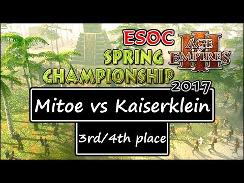 [AoE3] ESOC Spring Tournament — BRONZE MATCH: Mitoe vs Kaiserklein