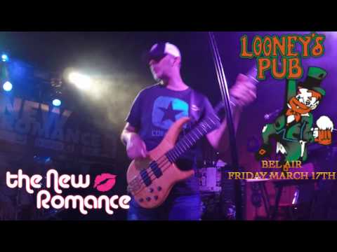The New Romance St.  Patrick's Party Live at Looney's Bel Air March 17th ARV