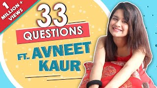 33 Questions Ft. Avneet Kaur | Secret, Favourite Moment & More video