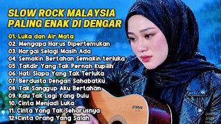 Download lagu LAGU SLOW ROCK MALAYSIA TERBARU 2026/Paling Sedih Menyayat Hati/Slow Melayu/🎶Luka dan Air Mata mp3