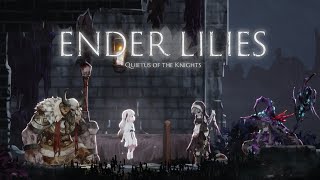 いざ新天地へ。『ENDER LILIES』を初見プレイするマイクラ玄人 #3【ENDER LILIES】【かすみ】