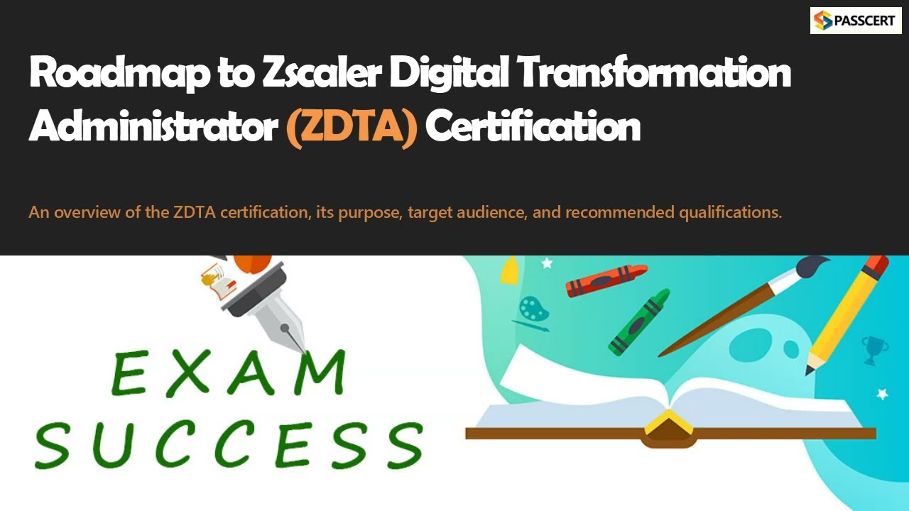 Pass the Zscaler Digital Transformation Administrator (ZDTA) Exam | Real Sample Questions