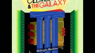 Clementine & The Galaxy - Midnight Machine