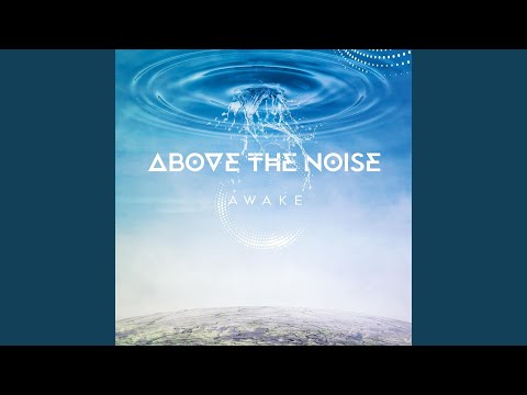 download lagu mp3 mp4 Noise Above The Ocean Awake, download mp3 Noise Above The Ocean Awake free download mp3, download mp3 Noise Above The Ocean Awake