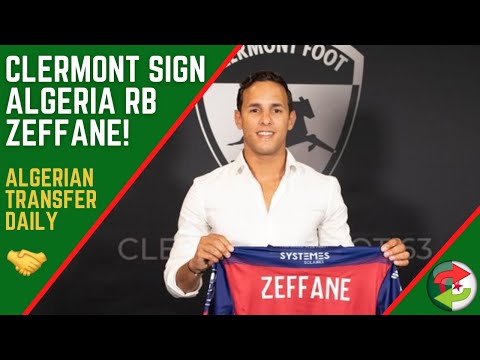 Mehdi Zeffane signs for Clermont Foot! | ALGERIAN TRANSFER DAILY