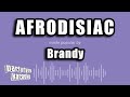 Brandy Afrodisiac Karaoke Version