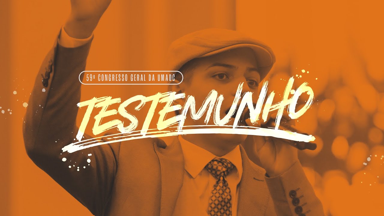 Testemunho Kléber - 59º Congresso Geral da UMADC - Inabaláveis