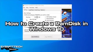 How to Create a RamDisk in Windows 10 using Dataram Software l SYSNETTECH Solutions