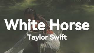 Download lagu Taylor Swift - White Horse (Lyrics) mp3 Download lagu Taylor Swift - White Horse (Lyrics) mp3