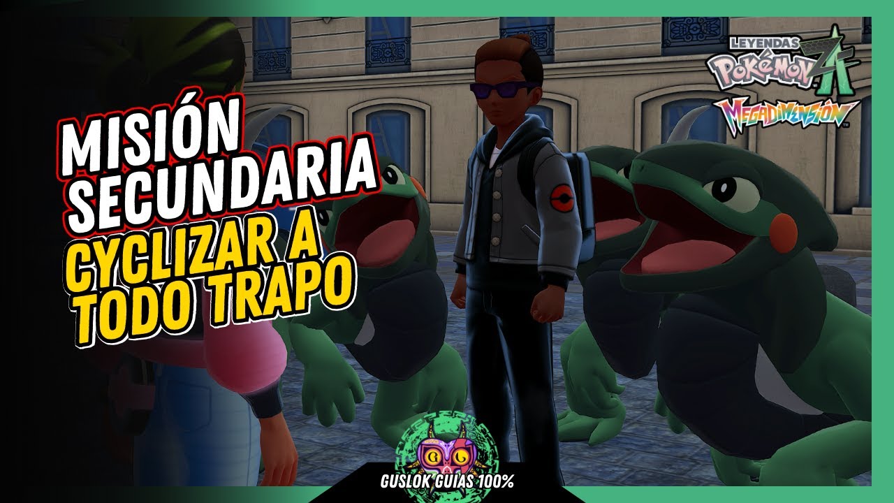 Leyendas Pokemon: Z-A Megadimension – MISIÓN SECUNDARIA 126: CYCLIZAR A TODO TRAPO 💯 | GUÍA 100% 🏆 Leyendas Pokemon: Z-A Megadimension – MISIÓN SECUNDARIA 126: CYCLIZAR A TODO TRAPO 💯 | GUÍA 100% 🏆