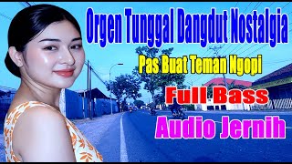 Download lagu orgen tunggal dangdut nostalgia paling di cari adui jernih basss gleeerrrrrr mp3 Download lagu orgen tunggal dangdut nostalgia paling di cari adui jernih basss gleeerrrrrr mp3