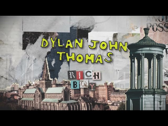  Rich Boy - Dylan John Thomas