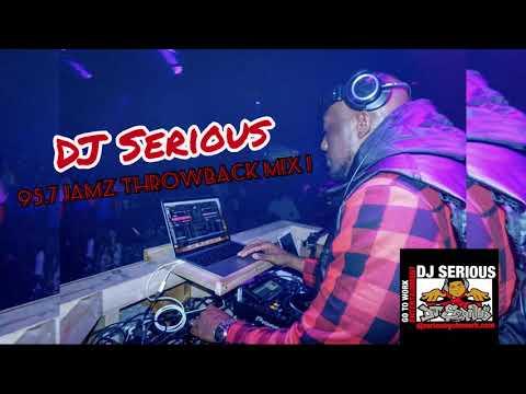 95.7 Throwback DJ SERIOUS Mix 2019