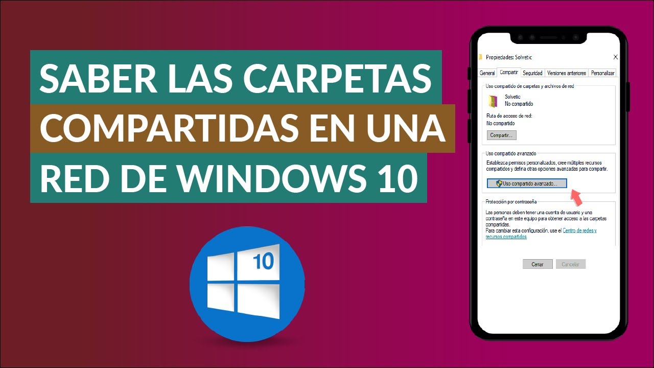 Cómo ver o Saber las Carpetas Compartidas en una red en Windows 10
