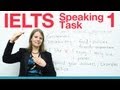 IELTS Speaking Task 1 - How to get a high score ...
