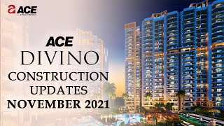 Ace Divino Construction Updates - Novâ€™21