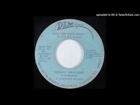 Beautiful Sweet Modern soul 45 Conway Brothers - Over And Over Again